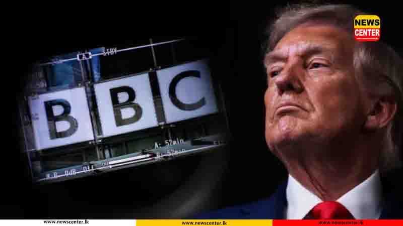 BBCයට එරෙහිව වන්දි ඉල්ලා නඩු පවරන බව ට්‍රම්ප් කියයි